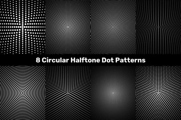 8 Circular Halftone Dot Patterns: A Versatile Design Resource for Creative Professionals